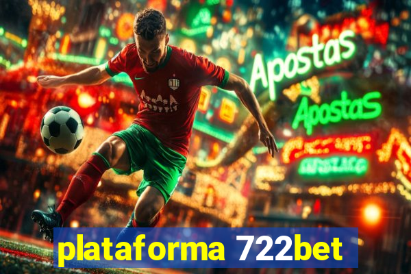 plataforma 722bet